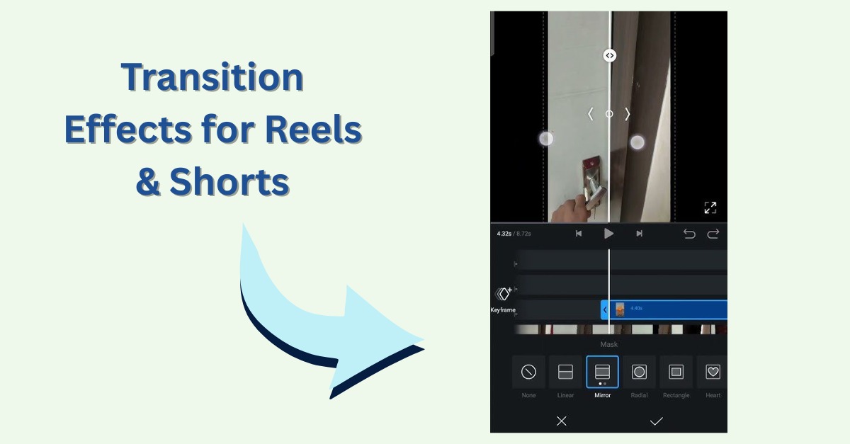 top transition effects for reels and shorts