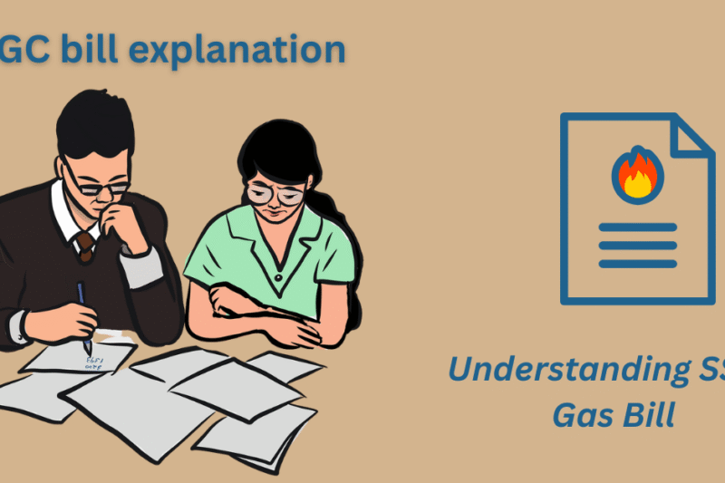 How to Understand Each Section of Your SSGC Gas Bill Easily?